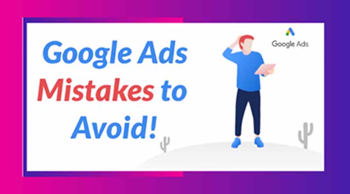 Avoid Google Ads Mistakes